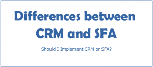 Differences-between-CRM-and-SFA